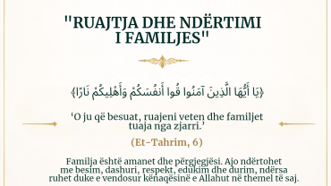“RUAJTJA DHE NDËRTIMI I FAMILJES”