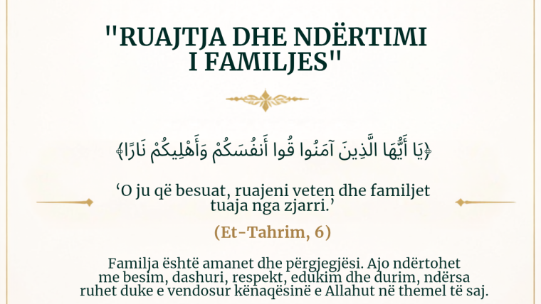 “RUAJTJA DHE NDËRTIMI I FAMILJES”
